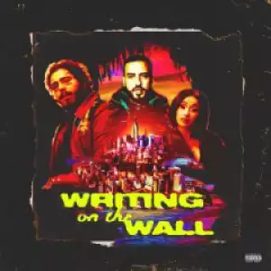 French Montana - Writing On The Wall Ft. Cardi B & Post Malone
